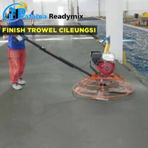 harga Finish trowel beton Cileungsi