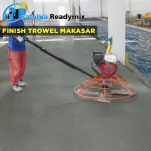 Harga Finish Trowel Beton Makasar