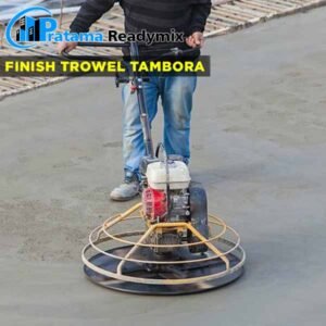 Harga Finish Trowel Beton Tambora