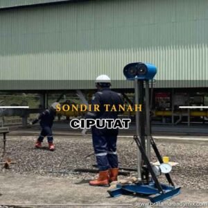 Jasa Sondir Tanah Ciputat