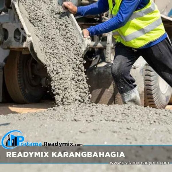 Harga Readymix Karangbahagia